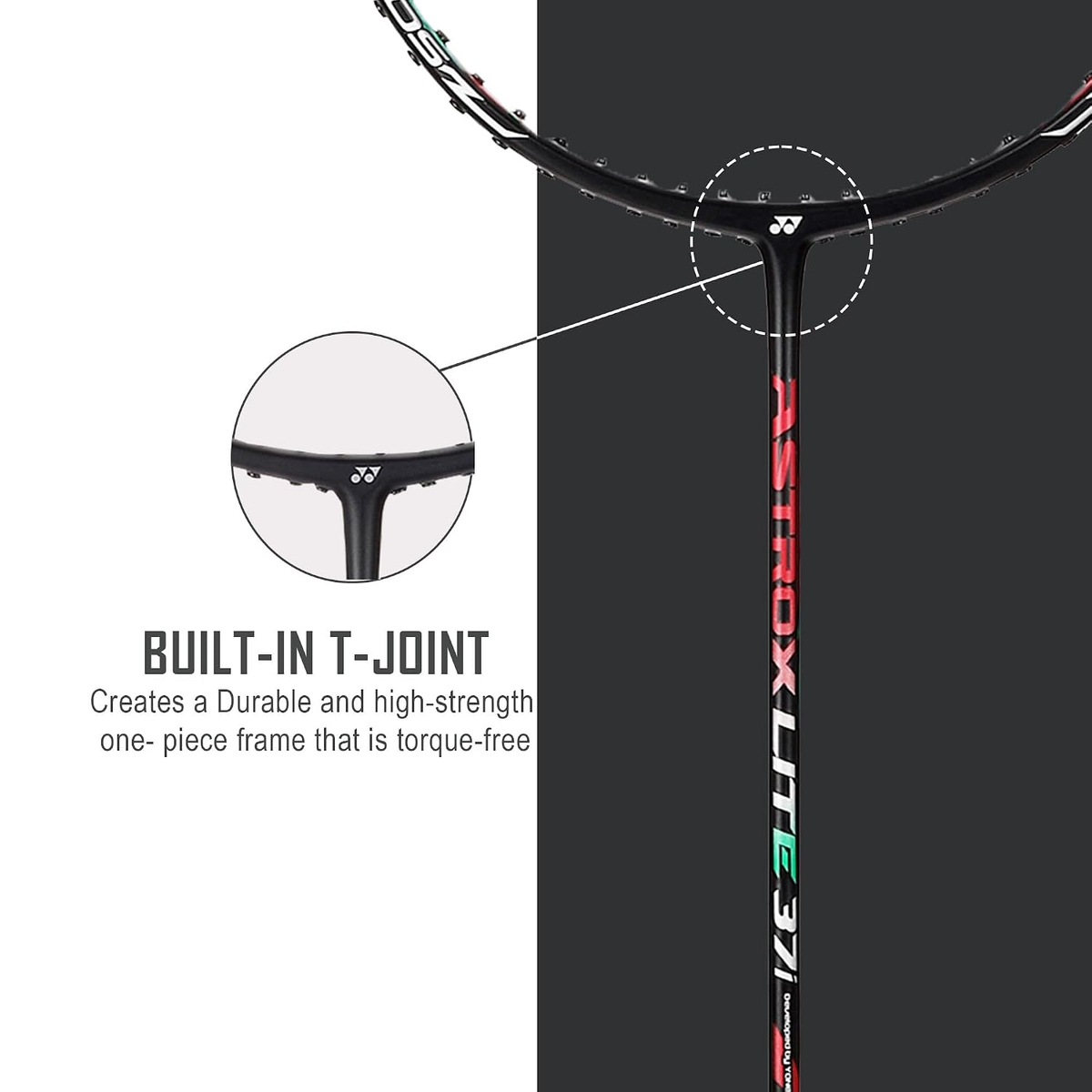 Yonex Astrox Lite 37i built-in T-joint